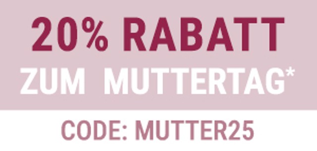 20% Rabatt zum Muttertag